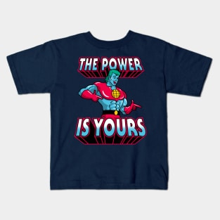 The Power Is Yours! Kids T-Shirt